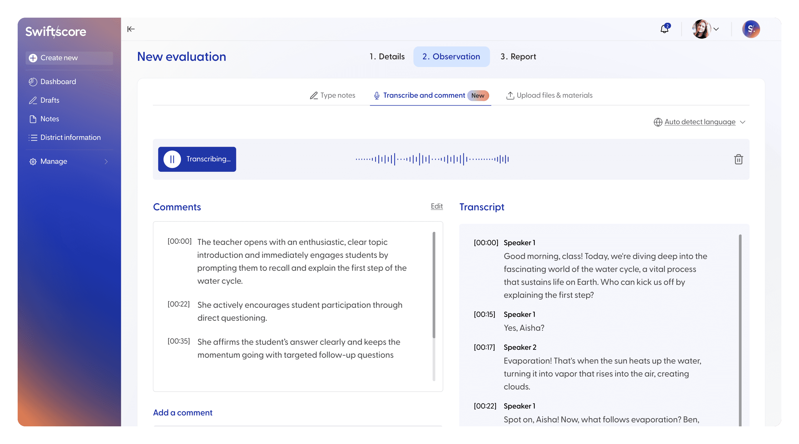 Deliver accurate evaluations